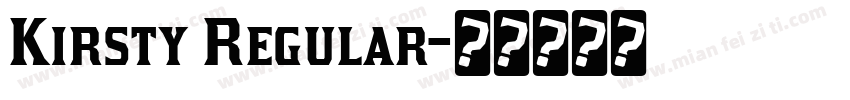 Kirsty Regular字体转换